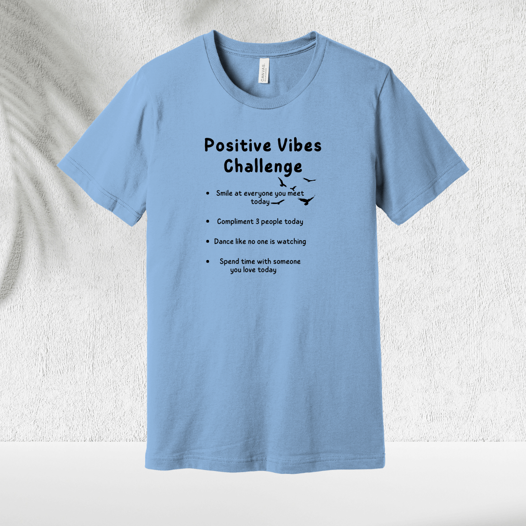 Positive Vibes T-Shirt - Chicasana