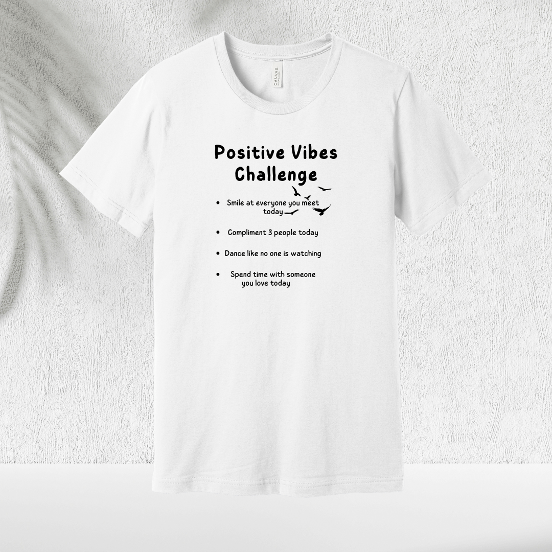 Positive Vibes T-Shirt - Chicasana