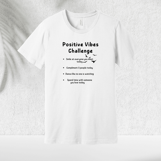 Positive Vibes T-Shirt - Chicasana